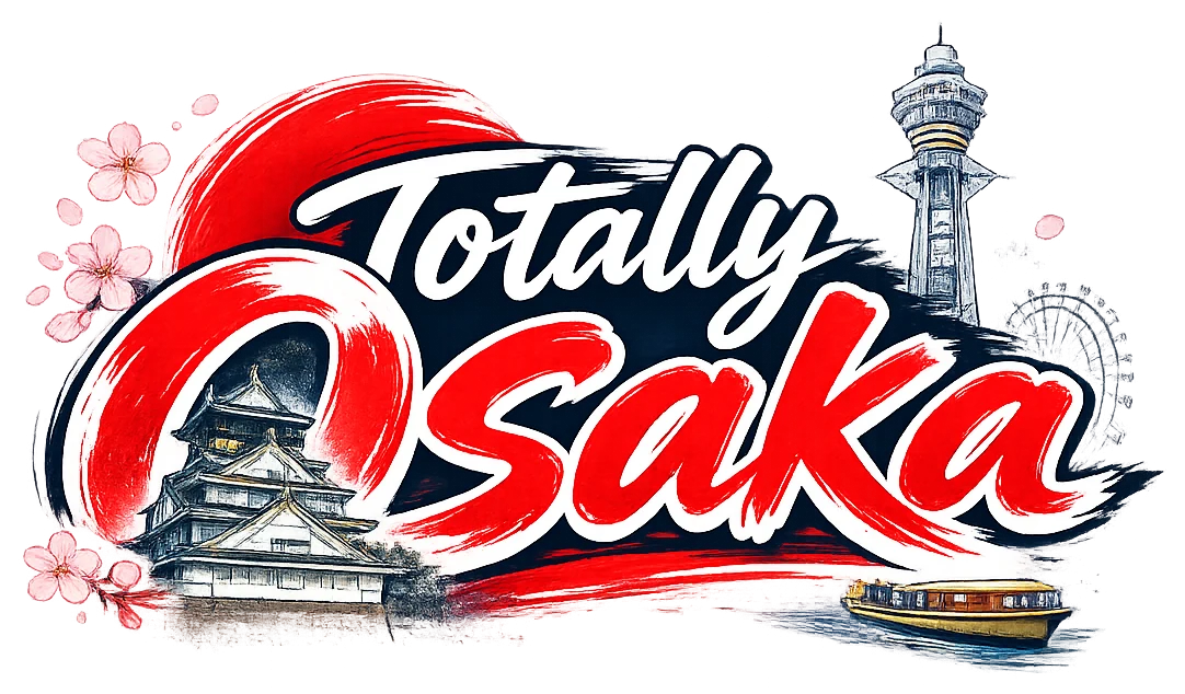Totally Osaka